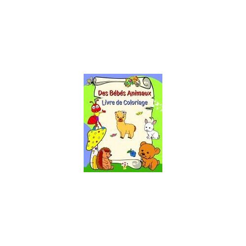 Des Bébés Animaux Livre De Coloriage