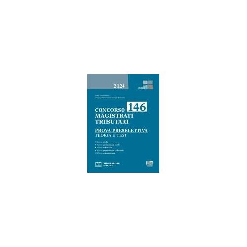 Concorso 146 Magistrati Tributari. Prova Preselettiva. Teoria E Test