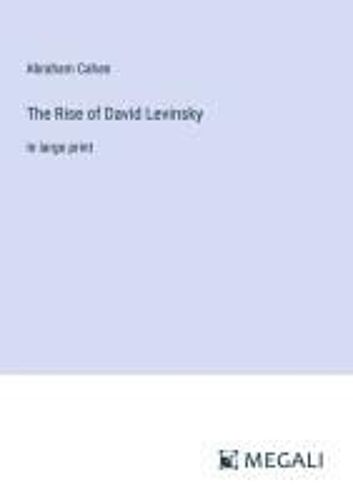 The Rise Of David Levinsky