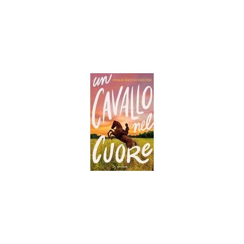 Un Cavallo Nel Cuore
