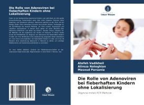 Die Rolle Von Adenoviren Bei Fieberhaften Kindern Ohne Lokalisierung