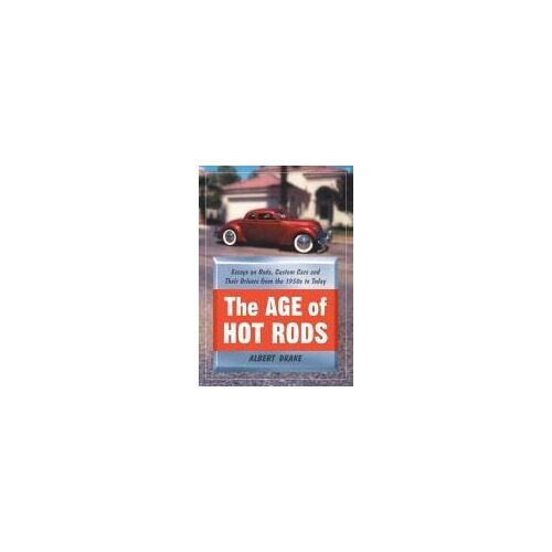 The Age Of Hot Rods