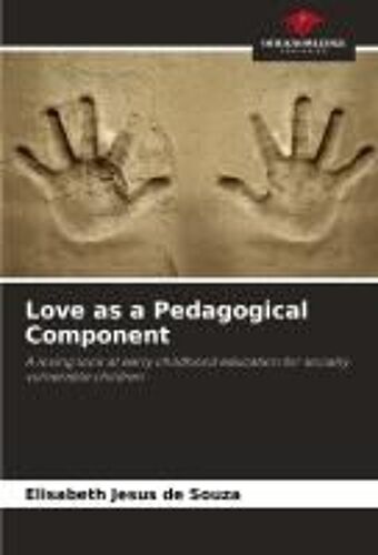 Love As A Pedagogical Component