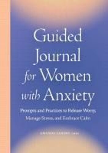 Guided Journal For Women With Anxiety