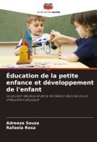Éducation De La Petite Enfance Et Développement De L'enfant