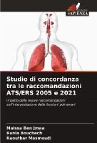 Studio Di Concordanza Tra Le Raccomandazioni Ats/Ers 2005 E 2021