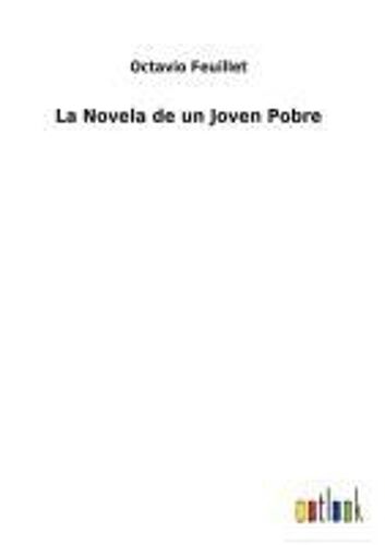 La Novela De Un Joven Pobre