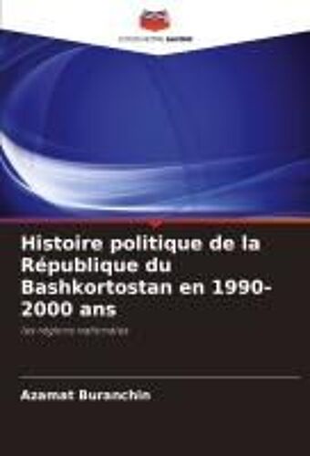 Histoire Politique De La République Du Bashkortostan En 1990-2000 Ans