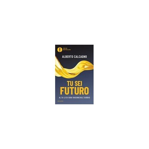 Tu Sei Futuro. Al Di Là Di Ogni Ragionevole Dubbio