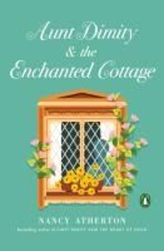 Aunt Dimity And The Enchanted Cottage