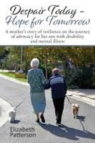 Despair Today - Hope For Tomorrow