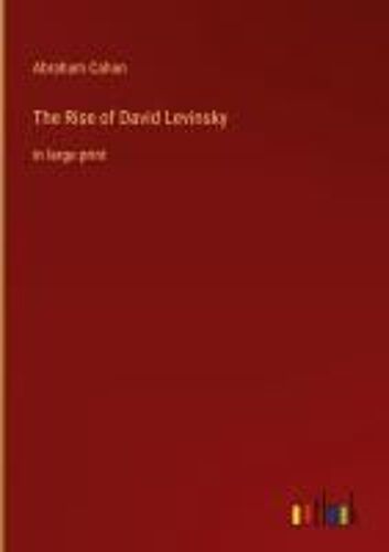 The Rise Of David Levinsky