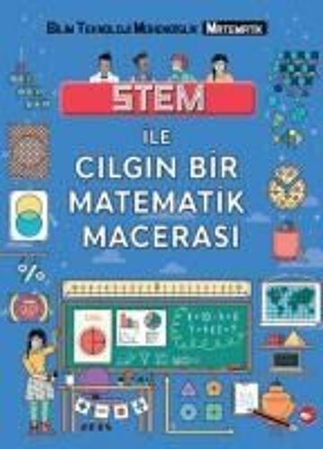 Stem Ile Cilgin Bir Matematik Macerasi