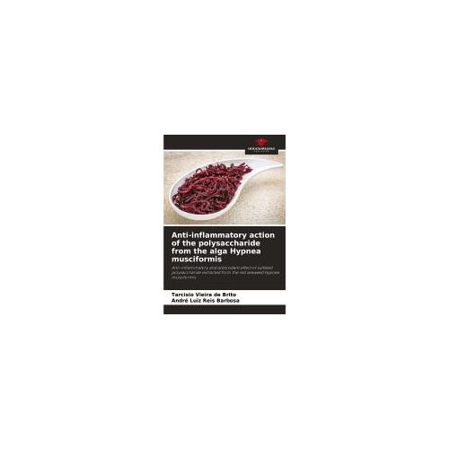 Anti-Inflammatory Action Of The Polysaccharide From The Alga Hypnea Musciformis