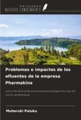 Problemas E Impactos De Los Efluentes De La Empresa Pharmakina