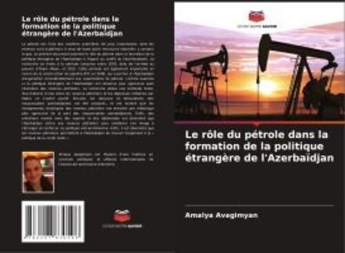 Le Rôle Du Pétrole Dans La Formation De La Politique Étrangère De L'azerbaïdjan