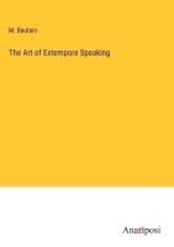 The Art Of Extempore Speaking