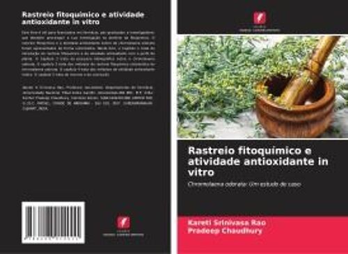 Rastreio Fitoquímico E Atividade Antioxidante In Vitro