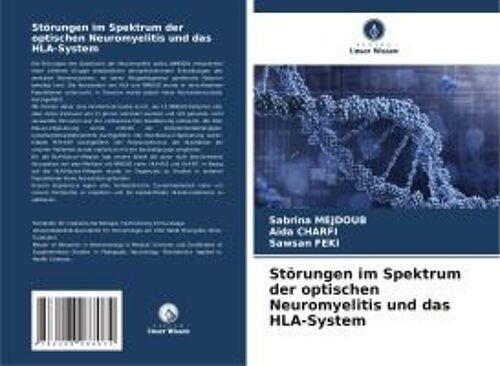 Störungen Im Spektrum Der Optischen Neuromyelitis Und Das Hla-System