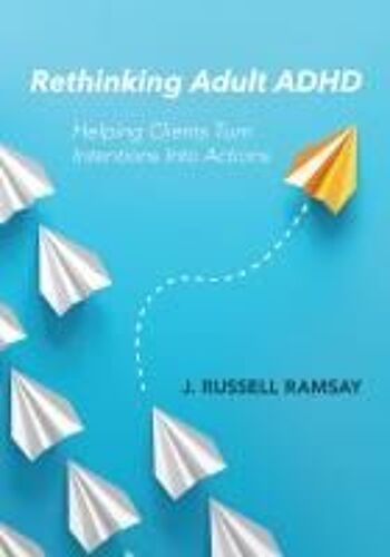 Rethinking Adult Adhd