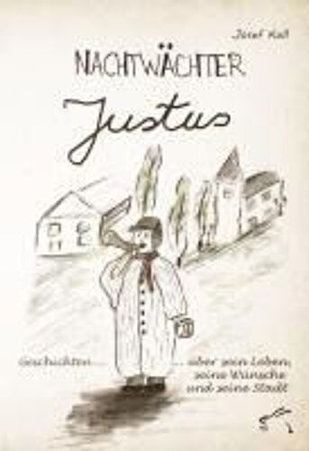 Nachtwächter Justus