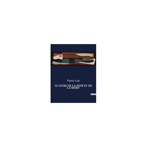 Le Livre De La Pitié Et De La Mort