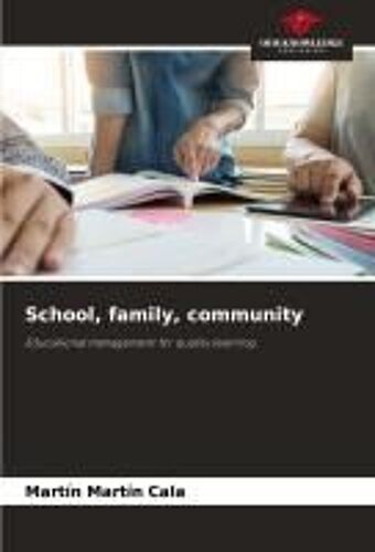 School, Family, Community