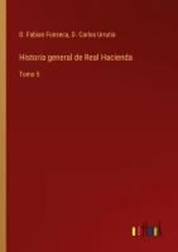 Historia General De Real Hacienda