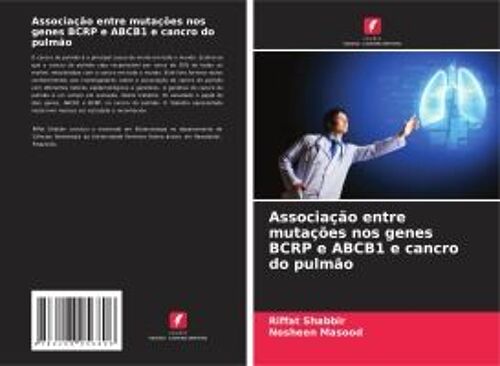 Associação Entre Mutações Nos Genes Bcrp E Abcb1 E Cancro Do Pulmão