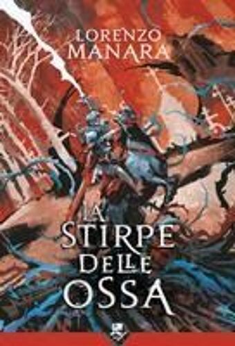 La Stirpe Delle Ossa