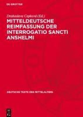 Mitteldeutsche Reimfassung Der Interrogatio Sancti Anshelmi