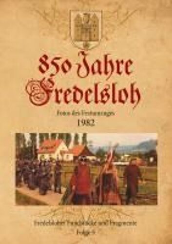 850 Jahre Fredelsloh. Fotos Vom Festumzug 1982