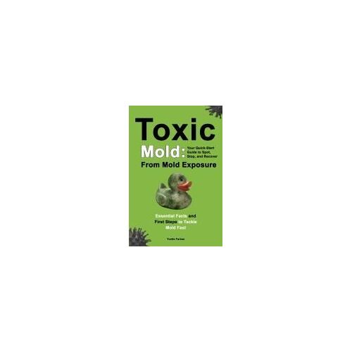 Toxic Mold