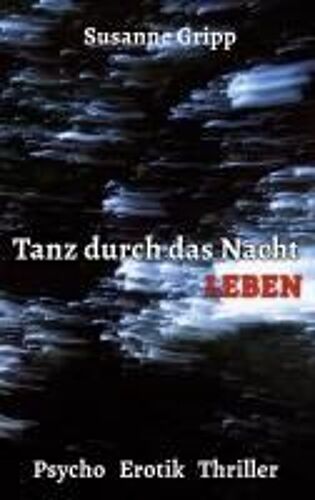 Tanz Durch Das Nacht Leben