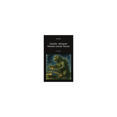Godzilla - König Der Monster Und Der Herzen