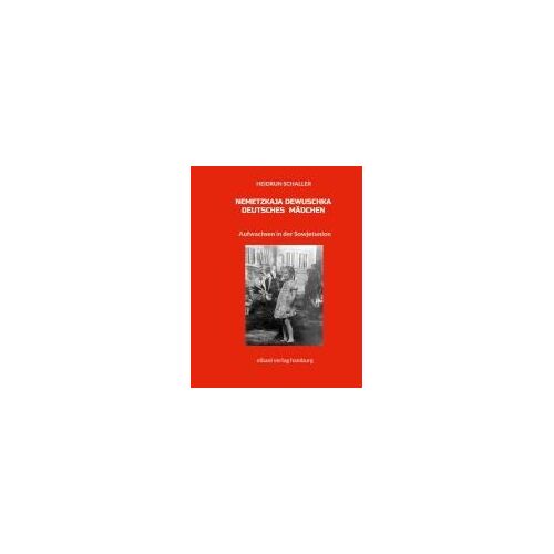 Nemetzkaja Dewuschka - Deutsches Mädchen