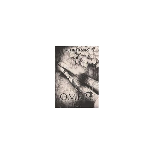 Dans Son Ombre (French Edition)