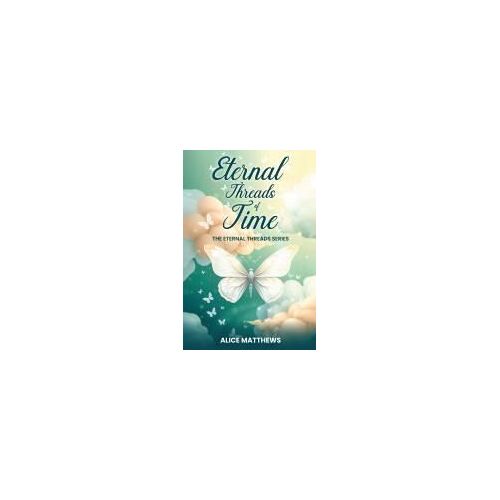 Eternal Threads Of Time