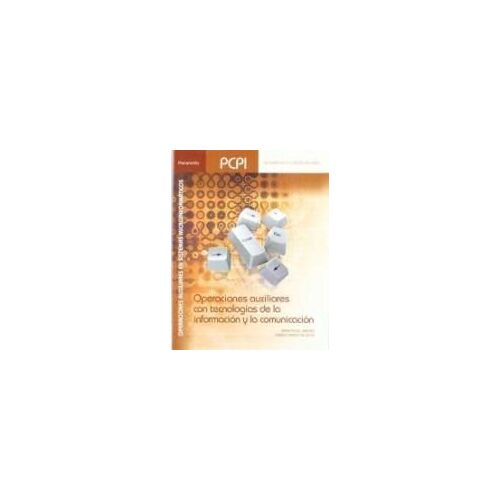 Operaciones Auxiliares Con Tecnologías De La Información Y La Comunicación