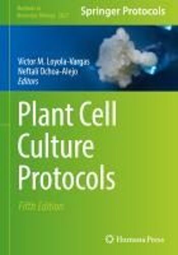 Plant Cell Culture Protocols