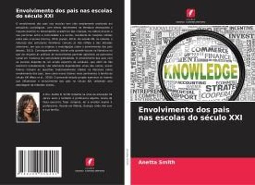 Envolvimento Dos Pais Nas Escolas Do Século Xxi