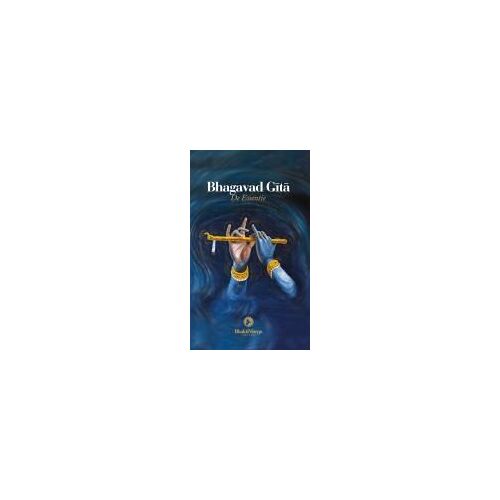 Bhagavad Gita, De Essentie