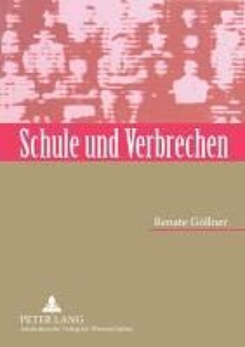Schule Und Verbrechen
