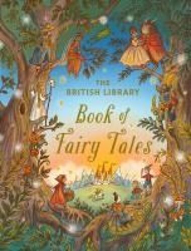 The British Library Book Of Fairy Tales