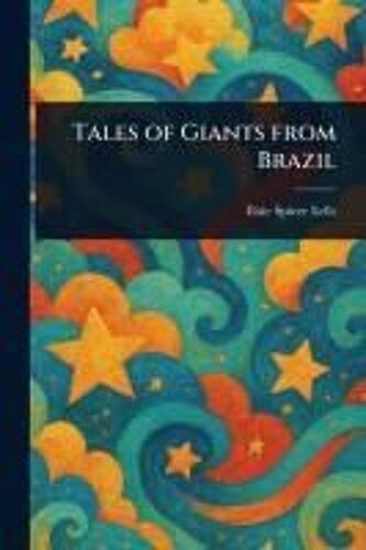 Tales Of Giants From Brazil