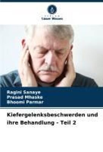 Kiefergelenksbeschwerden Und Ihre Behandlung - Teil 2