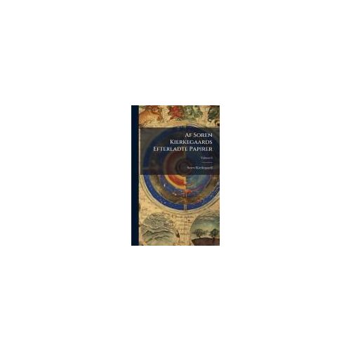 Af Soren Kierkegaards Efterladte Papirer