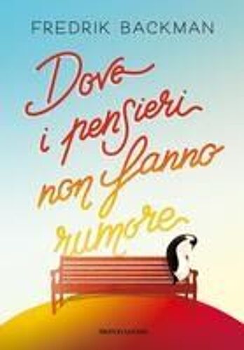 Dove I Pensieri Non Fanno Rumore
