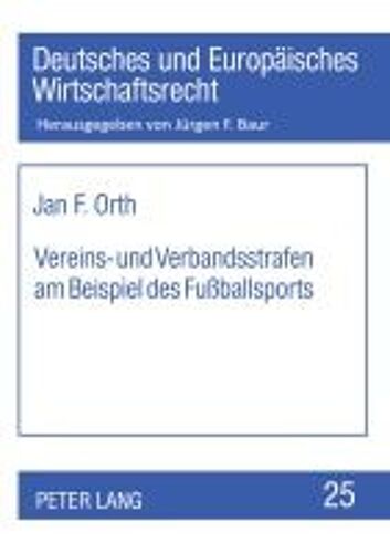 Vereins- Und Verbandsstrafen Am Beispiel Des Fußballsports