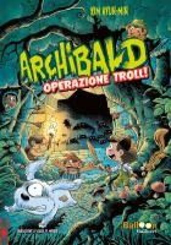 Archibald. Operazione Troll
